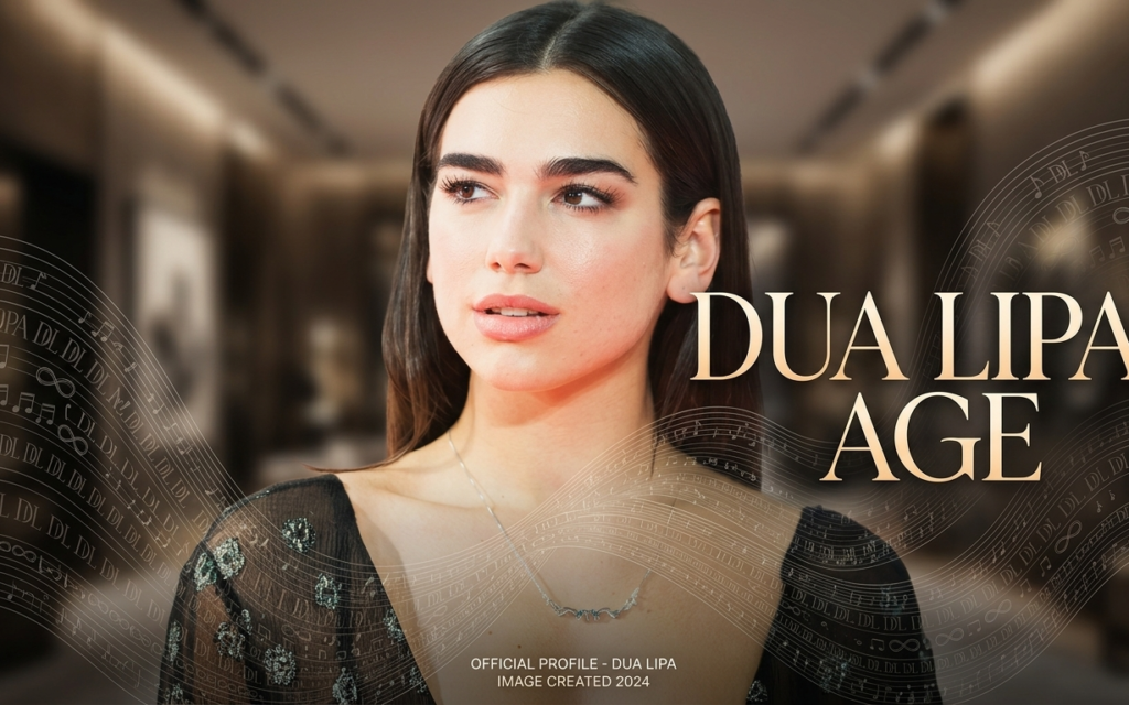 Dua lipa Age